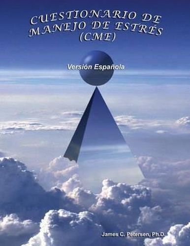 Cuestionario de Manejo de Estres (Cme): Learning to Thrive, Not Just Survive, in a World of Stress.