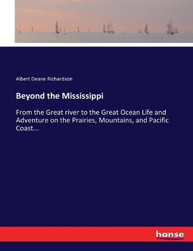 Beyond the Mississippi