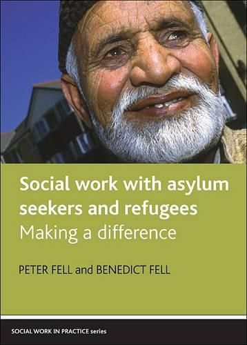 Cover image for Social Work with Asylum Seekers and Refugees: Making a Difference