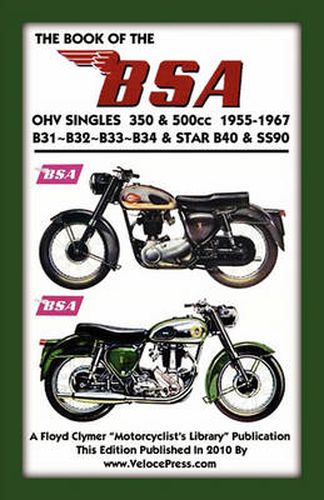 Cover image for BOOK OF THE BSA OHV SINGLES 350 & 500cc 1955-1967