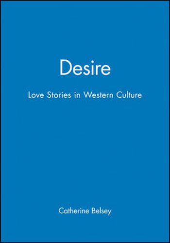 Cover image for Desire: Love Stories in Western Culture