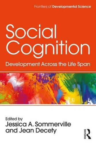 Cover image for Social Cognition: Development Across the Life Span