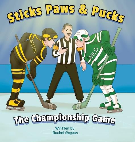 Cover image for Sticks Paws & Pucks The Championship Game