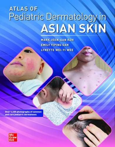 Cover image for Atlas of Pediatric Dermatology in Asian Skin