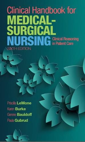 Cover image for Clinical Handbook for Medical-Surgical Nursing: Clinical Reasoning in Patient Care