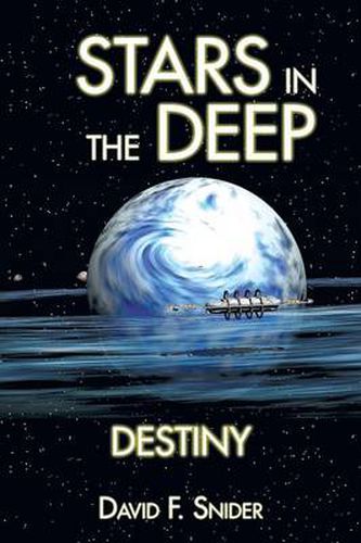 Cover image for Stars in the Deep: Destiny