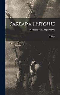 Cover image for Barbara Fritchie