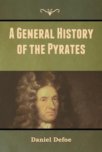 Cover image for A General History of the Pyrates
