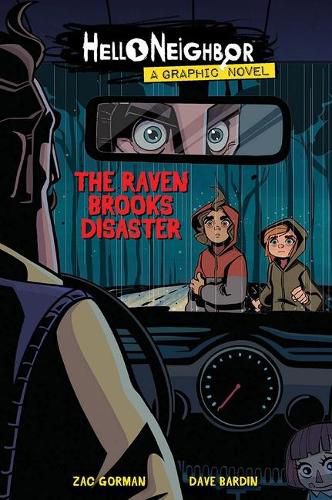 The Raven Brooks Disaster (Hello Neighbor: Graphic Novel #2)