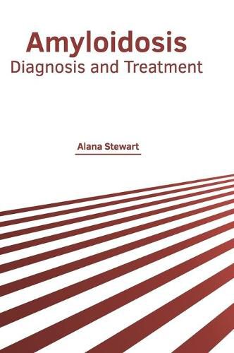 Cover image for Amyloidosis: Diagnosis and Treatment