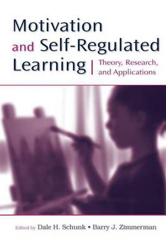 Cover image for Motivation and Self-Regulated Learning: Theory, Research, and Applications