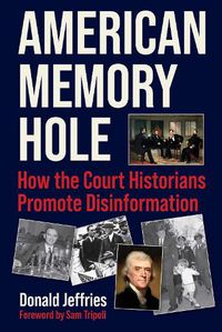 Cover image for American Memory Hole