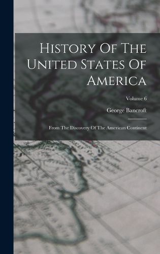 Cover image for History Of The United States Of America