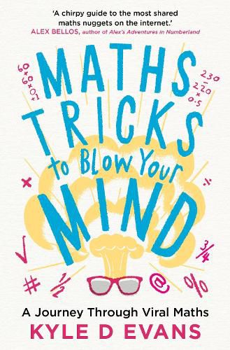 Cover image for Maths Tricks to Blow Your Mind: A Journey Through Viral Maths