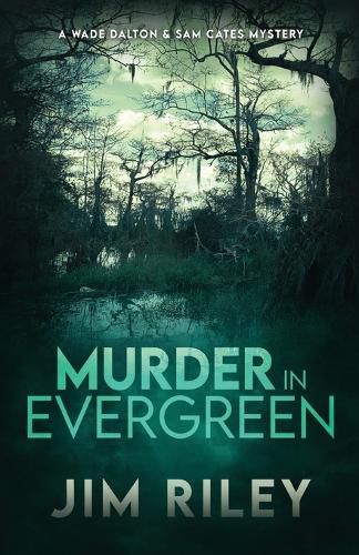 Murder in Evergreen