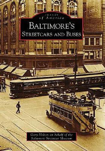 Cover image for Baltimore's Streetcars and Buses, Maryland