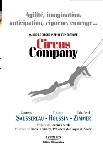 Cover image for Circus Company: Quand le cirque inspire l'entreprise