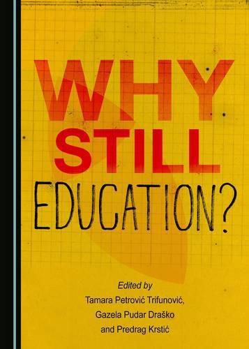 Cover image for Why Still Education?