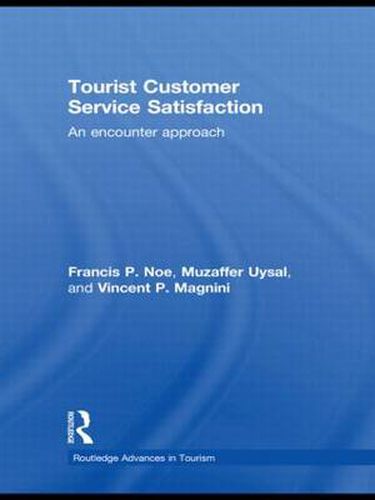 Cover image for Tourist Customer Service Satisfaction: An Encounter Approach