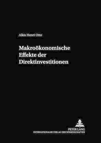 Makrooekonomische Effekte Der Direktinvestitionen