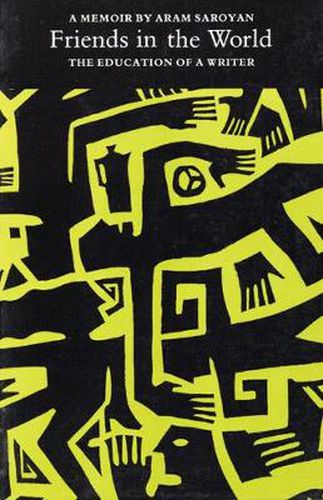 Cover image for Friends in the World: The Education of a Writer