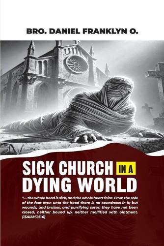 Cover image for Sick Church in a Dying World