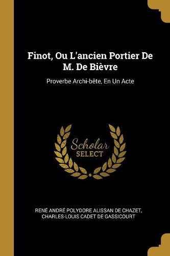Cover image for Finot, Ou L'ancien Portier De M. De Bievre