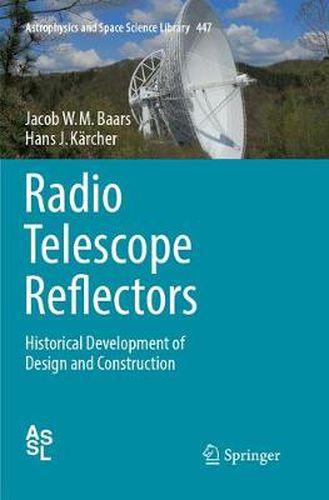 Cover image for Radio Telescope Reflectors: Historical Development of Design and Construction