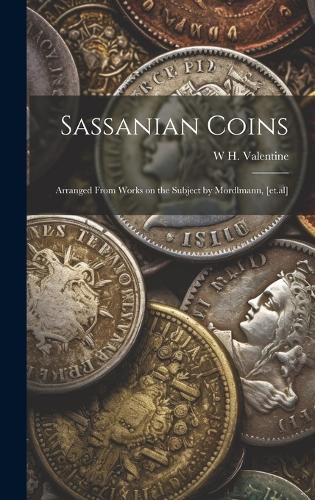 Cover image for Sassanian Coins