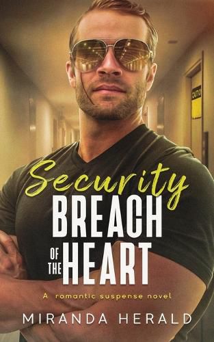 Cover image for Security Breach of the Heart