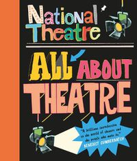 Cover image for National Theatre: All About Theatre