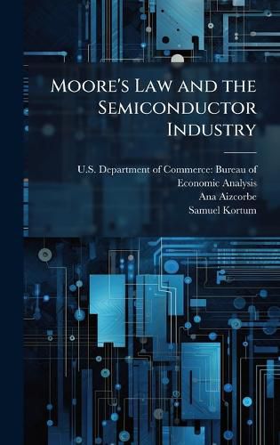 Cover image for Moore's Law and the Semiconductor Industry
