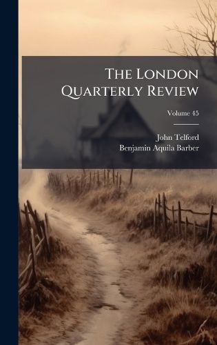 Cover image for The London Quarterly Review