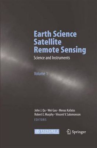 Earth Science Satellite Remote Sensing: Vol.1: Science and Instruments