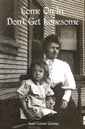 Cover image for Come On In, Don't Get Lonesome