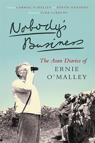 Cover image for Nobody's Business: The Aran Diaries of Ernie O'Malley