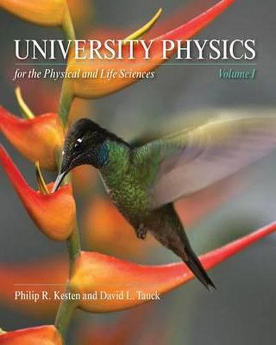 Cover image for University Physics for the Physical and Life Sciences: Volume I