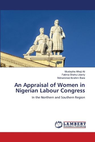 Cover image for An Appraisal of Women in Nigerian Labour Congress