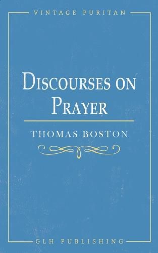 Cover image for Discourses on Prayer