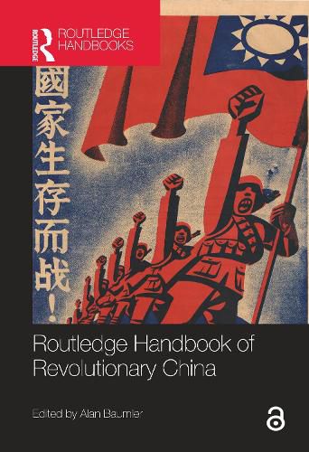 Cover image for Routledge Handbook of Revolutionary China