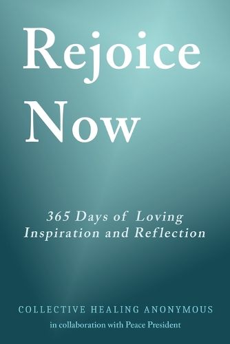 Cover image for Rejoice Now