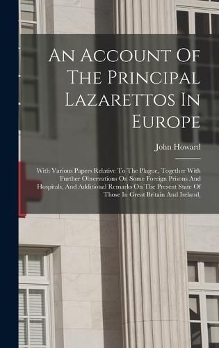 Cover image for An Account Of The Principal Lazarettos In Europe