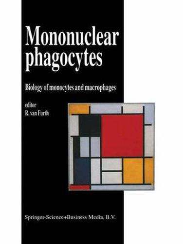 Cover image for Mononuclear Phagocytes: Biology of Monocytes and Macrophages