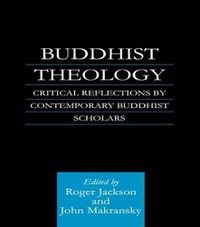 Cover image for Buddhist Theology: Critical Reflections by Contemporary Buddhist Scholars