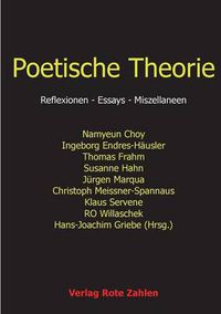 Cover image for Poetische Theorie: Reflexionen - Essays - Miszellaneen