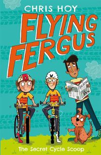 Cover image for Flying Fergus 9: The Secret Cycle Scoop