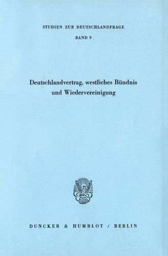 Cover image for Deutschlandvertrag, Westliches Bundnis Und Wiedervereinigung