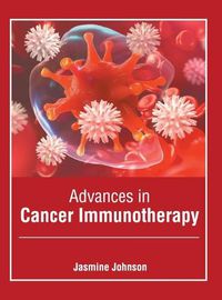 Cover image for Advances in Cancer Immunotherapy