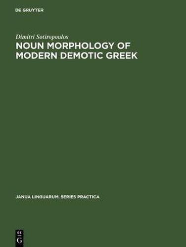 Cover image for Noun morphology of modern demotic Greek: A descriptive analysis