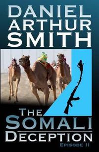 Cover image for The Somali Deception Episode II